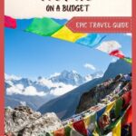 Backpacking Nepal Travel Guide (BUDGET TIPS • 2025)